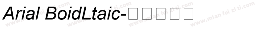 Arial BoidLtaic字体转换